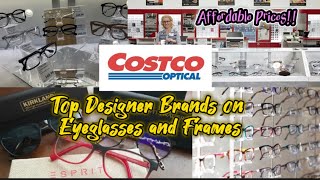 BROWSE WITH ME AT COSTCO OPTICAL TOP DESIGNER BRANDS ON EYEGLASSES AND FRAMES [upl. by Lander]