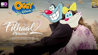 Filhaal2 Mohabbat  FT Oggy amp Olivia  Akshay Kumar Ft Nupur Sanon  Ammy Virk  BPraak  Jaani [upl. by Enrobso]