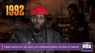 Tyrese Gibson on 1992 RealLife Experience Behind the Role of Mercer [upl. by Aiekram]