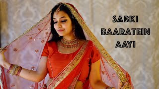 Sabki Baaratein Aayi DANCE Bollywood Wedding Choreography Sagnika [upl. by Rehptsirhc]