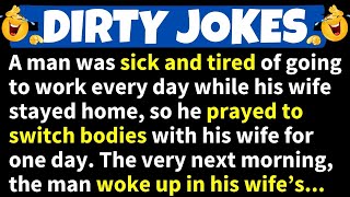 🤣DIRTY JOKES  A Man was Sick and Tired of going to Work every day while his Wife stayed home [upl. by Nahsar]