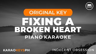 Fixing A Broken Heart  Indecent Obsession Piano Karaoke [upl. by Adnamar]