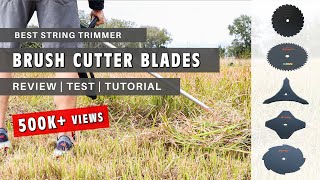 Best Brush Cutter Blades for String Trimmers  Complete Guide  Review Tests and Demonstration [upl. by Atlas]