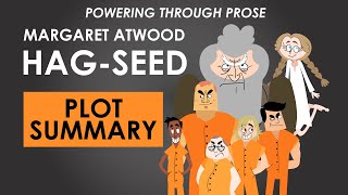 HagSeed Plot Summary  Margaret Atwood  Powering Through Prose [upl. by Harald434]