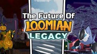 The Future Of Loomian Legacy [upl. by Norah]