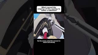 What caused the emperor of this country to suffer a rebellionanime animecomicdub animeedit [upl. by Serafina693]