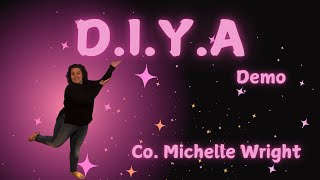 DIYA official line dance demo Beginner choreography by Michelle Wright [upl. by Er]