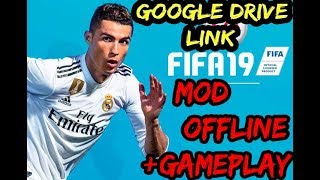 FIFA 19 Mod FTS Android Offline APK  OBB Data 300MB HD Graphics  Google Drive Link [upl. by Hplar]