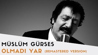 Müslüm Gürses  Olmadı Yar  2017 Remastered Versiyon [upl. by Airamat]