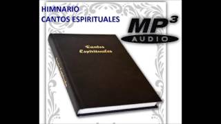 HIMNARIO CANTOS ESPIRITUALES EN MP3 [upl. by Hoye]