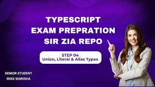 TypeScript Exam Prep from Sir Zias Repo  Step 04  Miss Warisha Turab [upl. by Albers]