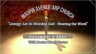 Maupin Avenue ARP Church 11324 Sunday Sermon [upl. by Foy762]