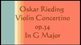 Oskar Rieding Violin Concertino op 34 in G Major mov2 [upl. by Nylanna711]