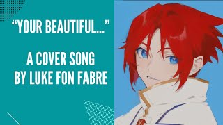 AI COVER  YOUR BEAUTIFUL  LUKE FON FABRE [upl. by Audrit]