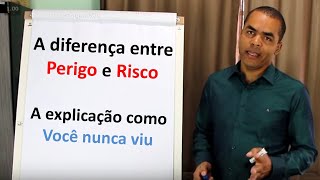 A Diferença entre Perigo e Risco [upl. by Sitnalta44]