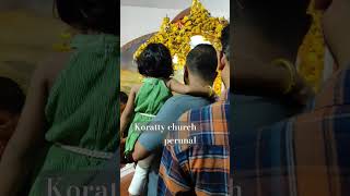 Koratty church feast trending shorts october rosarymonth mothermary perunal [upl. by Norok316]