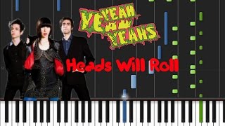 Yeah Yeah Yeahs  Heads Will Roll Piano Tutorial ♫ [upl. by Nancy740]