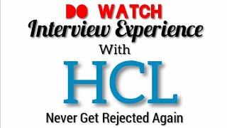 HCL Interview Questions  Interview Experience [upl. by Neitsabes]