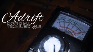 Adrift Official Trailer [upl. by Hirai]