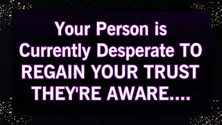 Your person is working to regain your trust after past mistakes  Today God message [upl. by Frey983]