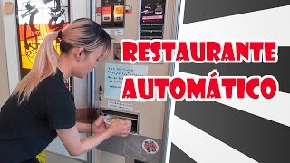 RESTAURANTE DE MÁQUINAS AUTOMÁTICAS SEM ATENDENTES  Japão Nosso De Cada Dia [upl. by Tristram514]