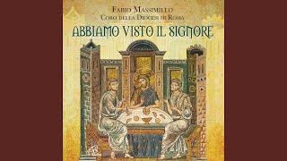 Abbiamo visto il Signore [upl. by Carlisle]