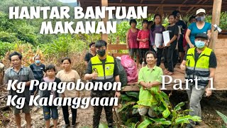 Hantar bantuan makanan  Kg Pongobonon amp Kg Kalanggaan  PPPS  Part 1 [upl. by Gardia]