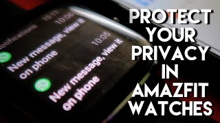 Protect your Privacy in your Amazfit SmartWatch Hide notification text in Amazfit GTS 2 Mini [upl. by Evets]