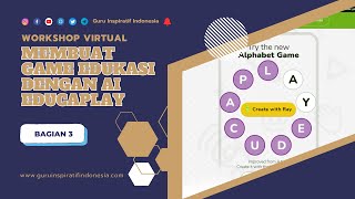 MEMBUAT GAME EDUKASI DENGAN AI EDUCAPLAY [upl. by Rochette616]