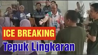 ICE BREAKING ‼️ TEPUK LINGKARAN [upl. by Dane193]