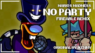 Friday Night Funkin Marios Madness  No Party Fireable Remix [upl. by Tomasz]