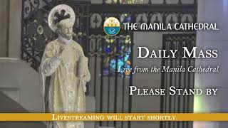 Daily Mass at the Manila Cathedral  July 31 2024 730am [upl. by Ariel822]