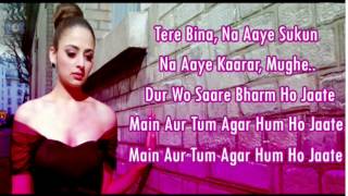 Dard Dilo ke Kam Ho Jaate Main Aur Tum Agar Hum Ho Jaate Full Lyrics [upl. by Kirit]