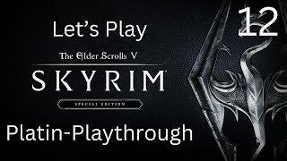 SKYRIM Lets Play bis zur PLATIN  Held des Volkes und Meridias Stern 12 [upl. by Yoshiko932]