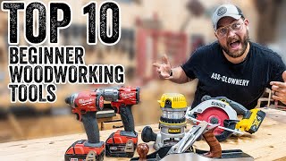 10 MustHave Tools For Beginner Woodworkers [upl. by Yesak871]