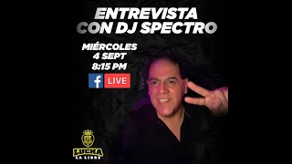 Entrevista a DJ Spectro por LuchaLa Libre [upl. by Anerrol17]