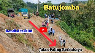 🔴 Inilah Tanjakan Paling susah Dilewati ‼️Kondisi Batujomba Teekini [upl. by Gale792]