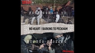 Barking CBT Sosa x YR x Zone2 Trizzac  No Heart  Barking To Peckham Exclusive Leaks [upl. by Refinney]