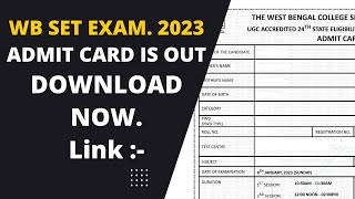 WB SET EXAM 2023 ADMIT CARD IS OUT DOWNLOAD NOW [upl. by Raymonds]