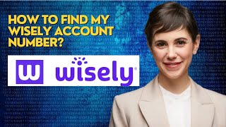 How to find my wisely account number [upl. by Drofnas614]