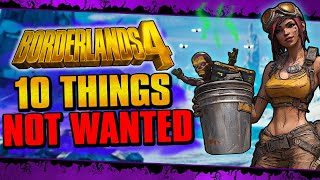 10 Things NOT WANTED In Borderlands 4 [upl. by Aylatan]