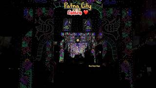 Patna City Ka Lighting ❤️ shorts patnalighting durgapujalights [upl. by Jacobo]