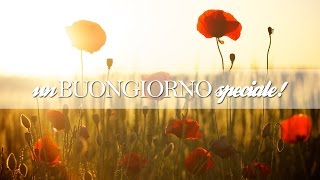 Un BUONGIORNO speciale [upl. by Brechtel374]