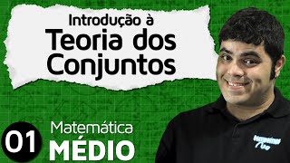 Introdução à Teoria dos Conjuntos  MEM 1 [upl. by Tarryn219]