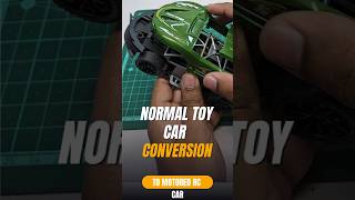 Homemade Conversions  Normal toy car to Motorized Remote CAR using BO Motortoy shorts upgrade [upl. by Nois607]