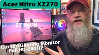 Acer Nitro XZ270 Curved Gaming 240HZ Monitor UnboxingReview [upl. by Olympe]