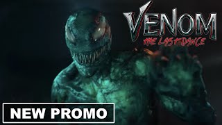 NEW PROMO  Venom The Last Dance Venom 3  Marvel MCU Sony Lasher or Toxin Reaction [upl. by Etterb]