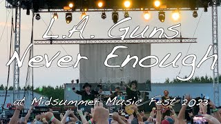 L A Guns  Never Enough at Midsummer Music Fest 2023 [upl. by Licha304]