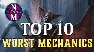 MTG Top 10 WORST Mechanics  Magic the Gathering  Episode 163 [upl. by Sivert]