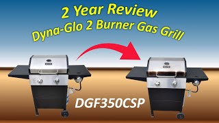 DynaGlo DGF350CSP 2 Burner Gas Grill with Side Burner  2 Year Review [upl. by Ralyks]